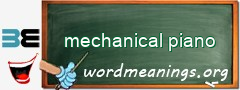 WordMeaning blackboard for mechanical piano